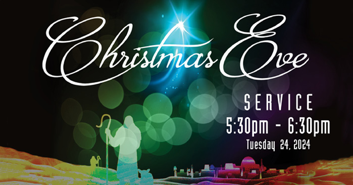 Christmas Eve Service Dec 24th 5:30PM